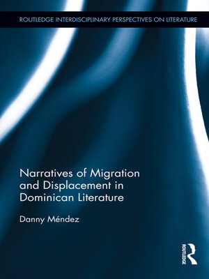 cover image of Narratives of Migration and Displacement in Dominican Literature